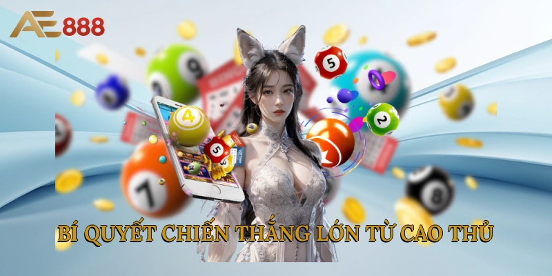 Bí quyết chiến thắng lớn XSMB từ cao thủ